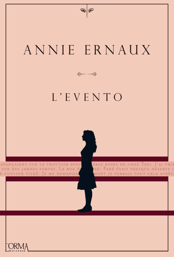 L'evento di Annie Ernaux a cura di Roberta Ussia 